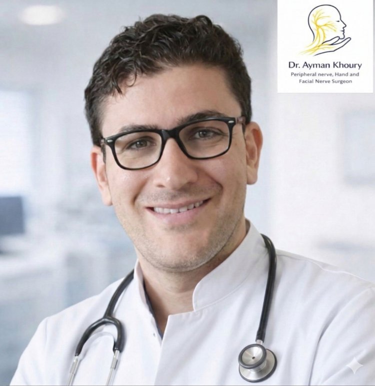 الدكتور أيمن خوري من أبو سنان يحقق مسيرة طبية استثنائية في جراحة الأعصاب الطرفية والترميم
